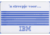 IBM n streepje voor 